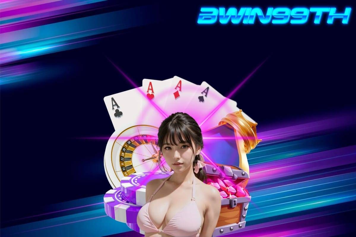 bwin99th เครดิตฟรี